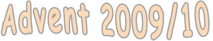 Advent 2009/10